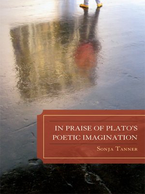 cover image of In Praise of Plato's Poetic Imagination